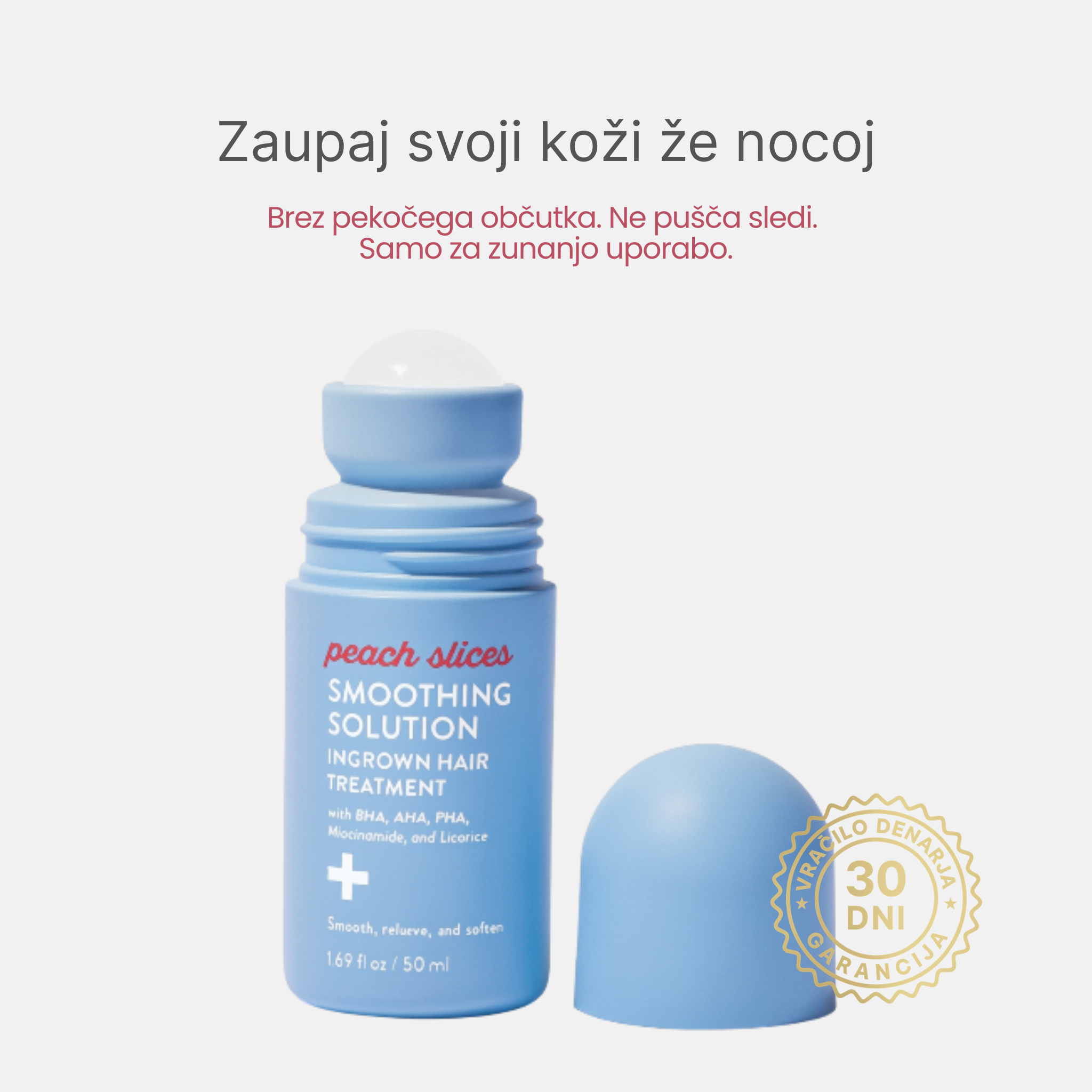 Smooth Slices® Roll-on proti vraščenim dlakam in izboklinam